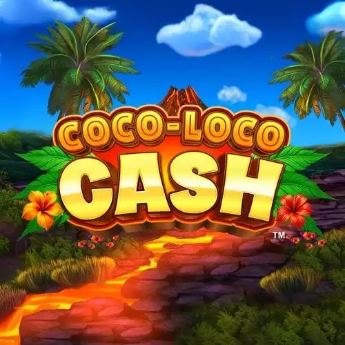 Coco-Loco Cash