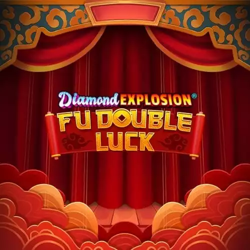 Diamond Explosion Fu Double Luck