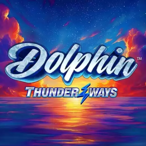 Dolphin Thunder Ways