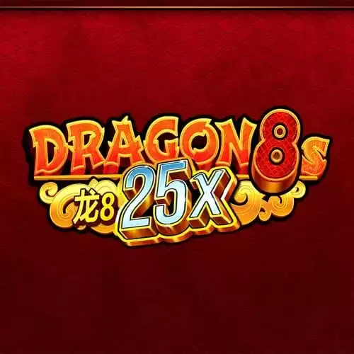 Dragon 8s 25x