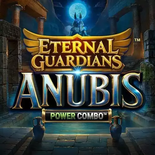 Eternal Guardians: Anubis POWER COMBO