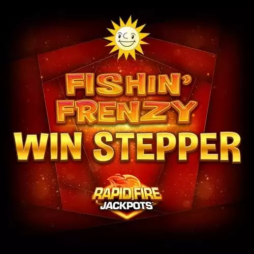Fishin Frenzy Win Stepper Rapid Fire