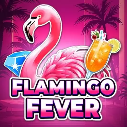 Flamingo Fever