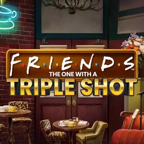 Friends: The One With A Triple Shot