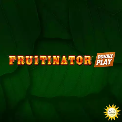 Fruitinator DOUBLE PLAY