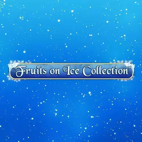 Fruits On Ice Collection - 20 Lines