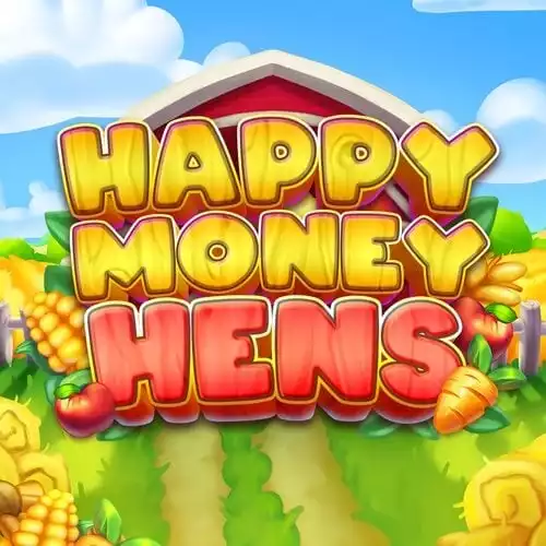 Happy Money Hens