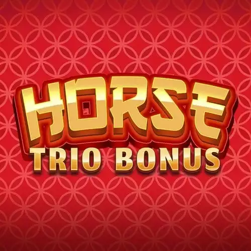 Horse Trio Bonus