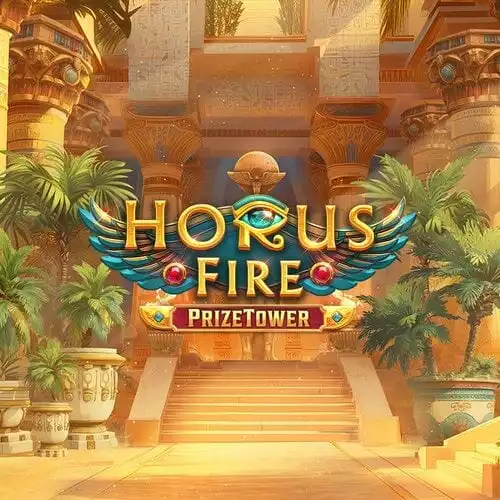 Horus Fire PrizeTower