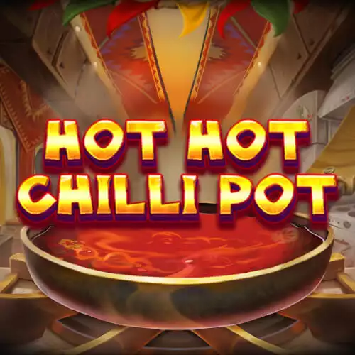 Hot Hot Chilli Pot