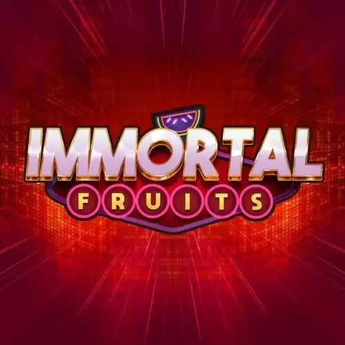 IMMORTAL FRUITS
