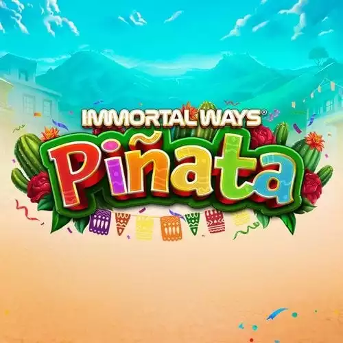 Immortal Ways Piñata