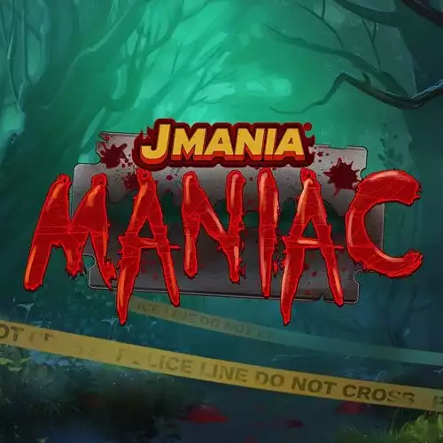 J Mania Maniac