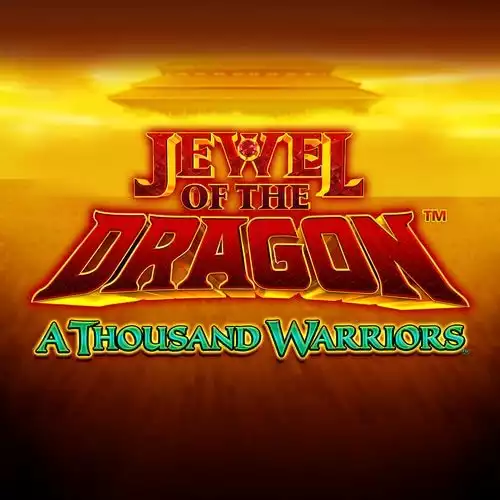 Jewel Of The Dragon A Thousand Warriors