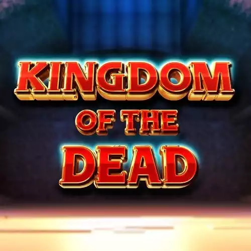 Kingdom of The Dead