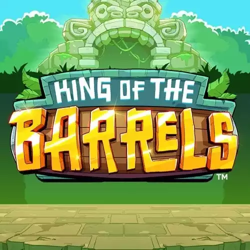 King of the Barrels
