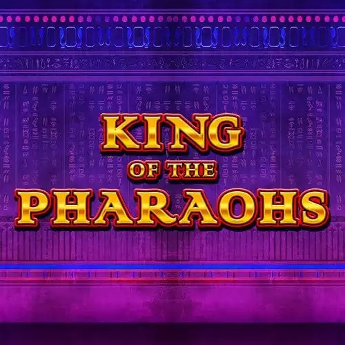 King of the Pharaohs