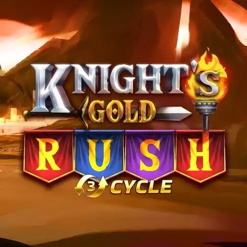 Knight's Gold Rush 3 Cycle