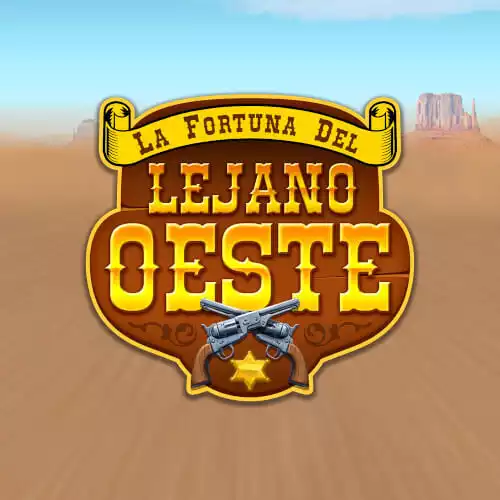 La fortuna del lejano oeste