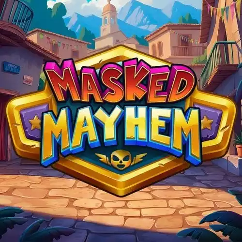 Masked Mayhem