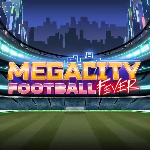 Megacity Football Fever