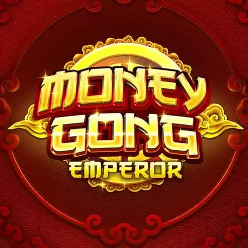 Money Gong Emperor