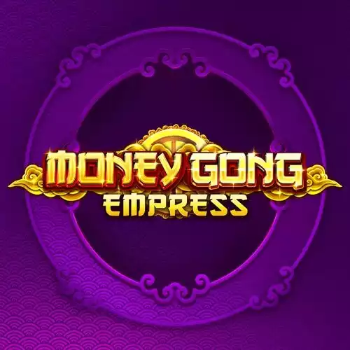 Money Gong Empress