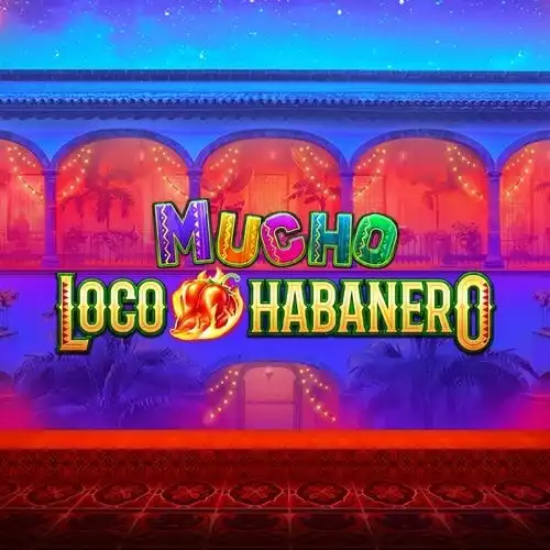 Mucho Loco Habanero