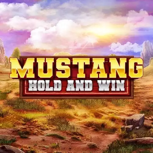 Mustang Hold and Win