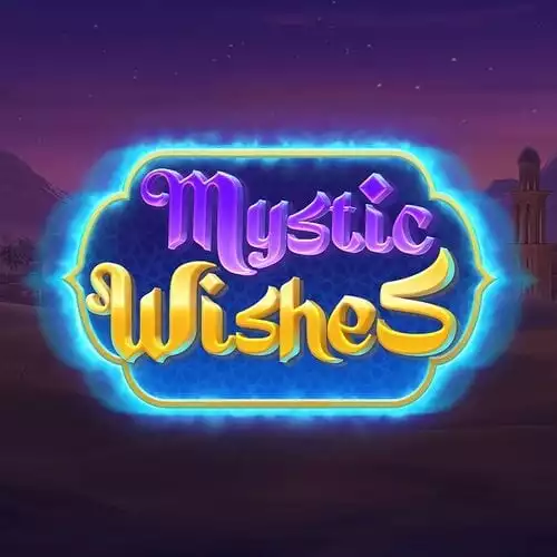 Mystic Wishes