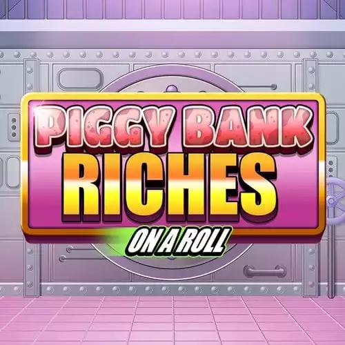 Piggy Bank Riches