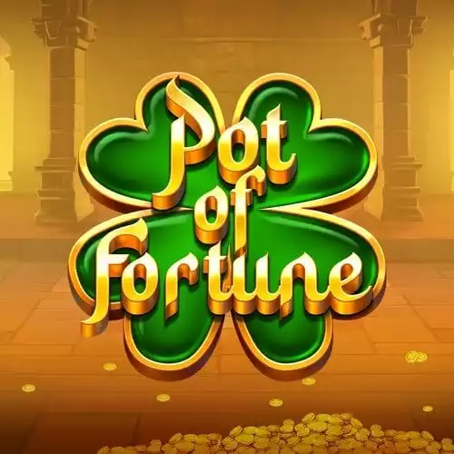 Pot of Fortune