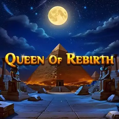 Queen Of Rebirth