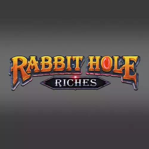 Rabbit Hole Riches