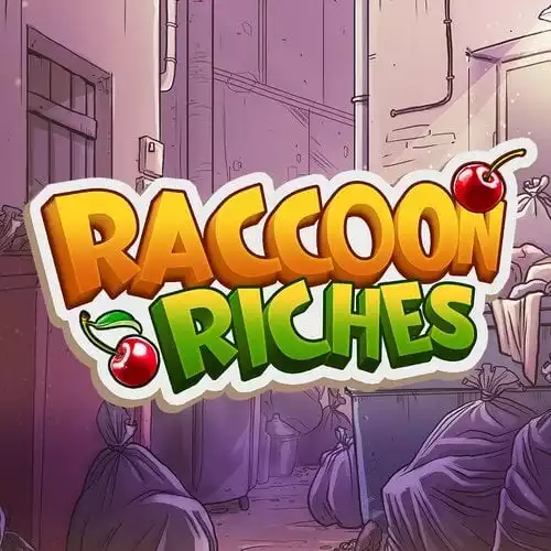 Raccoon Riches