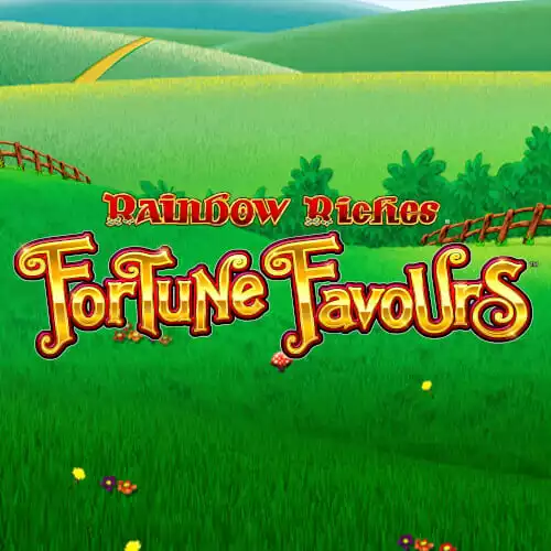 Rainbow Riches Fortune Favours