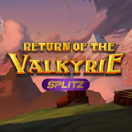 Return of the Valkyrie Splitz