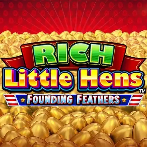 Rich Little Hens Founding Feathers
