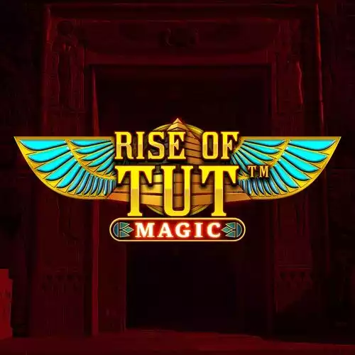 Rise of Tut  Magic