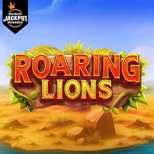 Roaring Lions - Big Bass Jackpot Bonanza