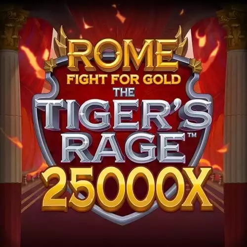 Rome Fight for Gold the Tiger's Rage