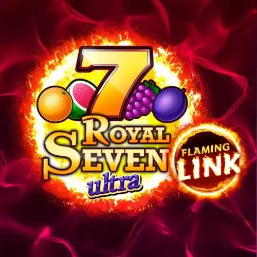 Royal Seven Ultra Flaming Link