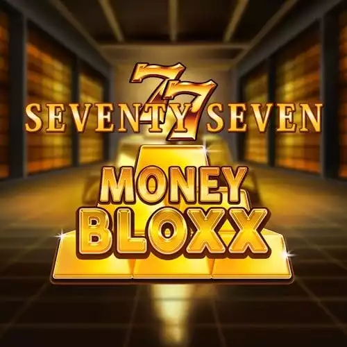 Seventy Seven Money Bloxx