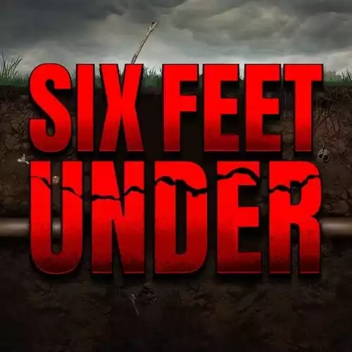 Six Feet Under