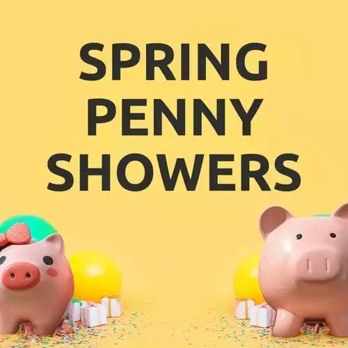 Spring Penny Showers
