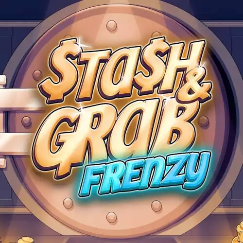 Stash & Grab Frenzy