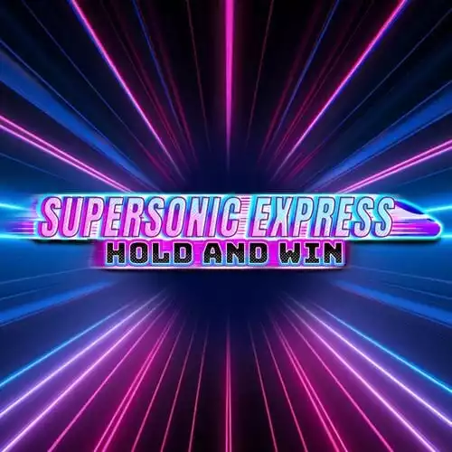 Supersonic Express: Hold & Win