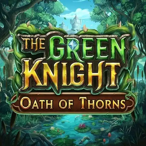 The Green Knight Oath of Thorns