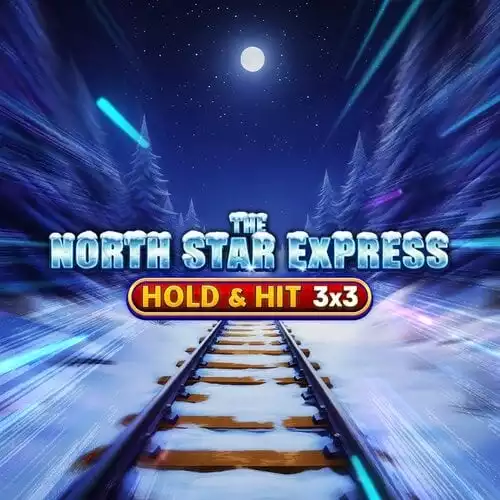 The North Star Express - Hold & Hit 3x3