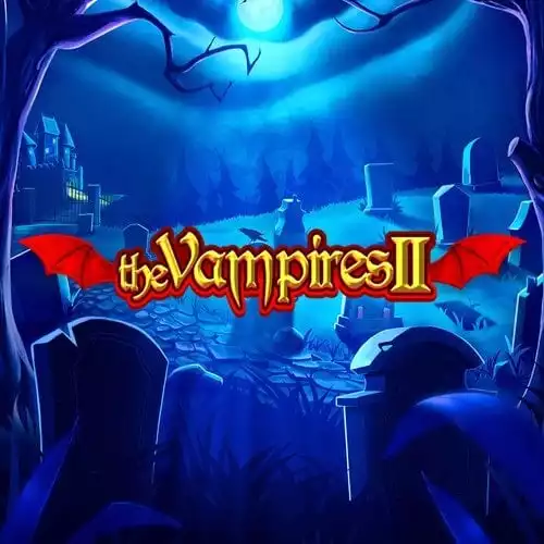 The Vampires II